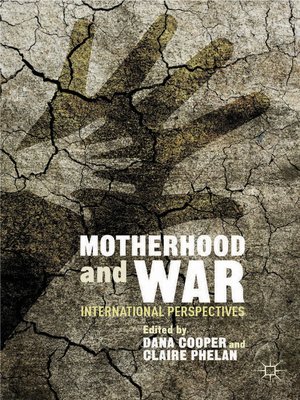 cover image of Motherhood and War